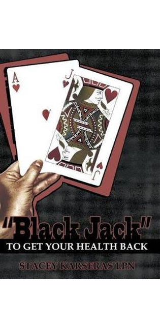 "Black Jack" to Get Your Health Back