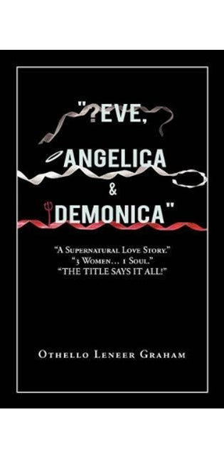 "Eve, Angelica & Demonica"
