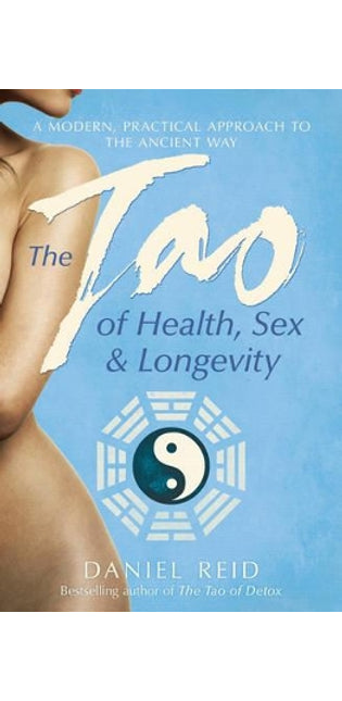 Tao Of Health, Sex And Longevity