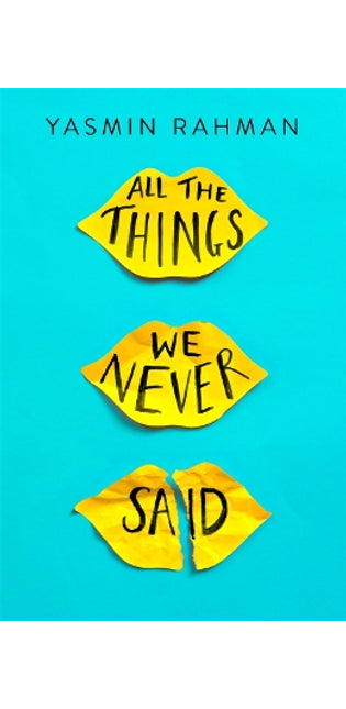 All the Things We Never Said