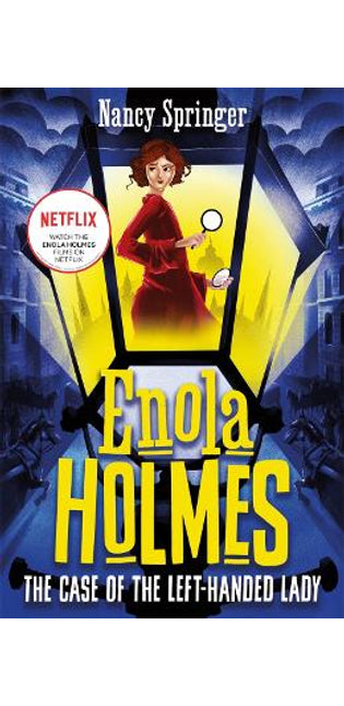 Enola Holmes 2: The Case of the Left-Handed Lady