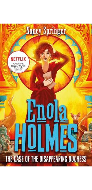 Enola Holmes 6: The Case of the Disappearing Duchess