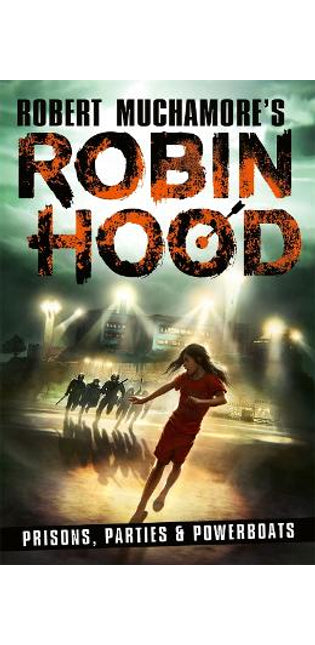 Robin Hood 7: Prisons, Parties & Powerboats
