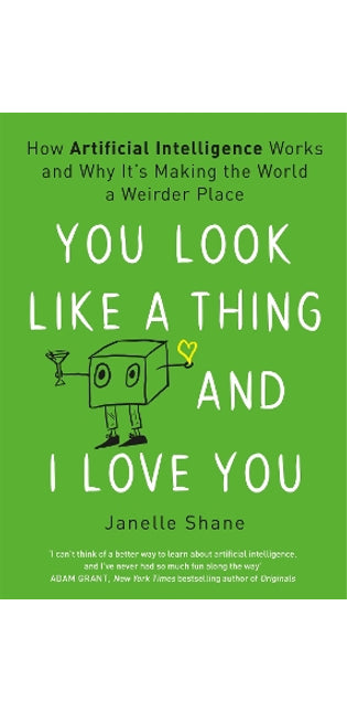 You Look Like a Thing and I Love You