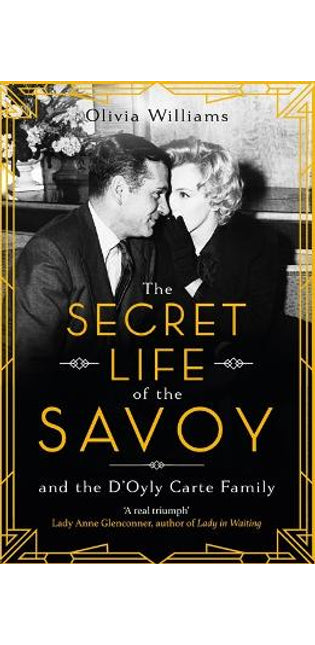 Secret Life of the Savoy
