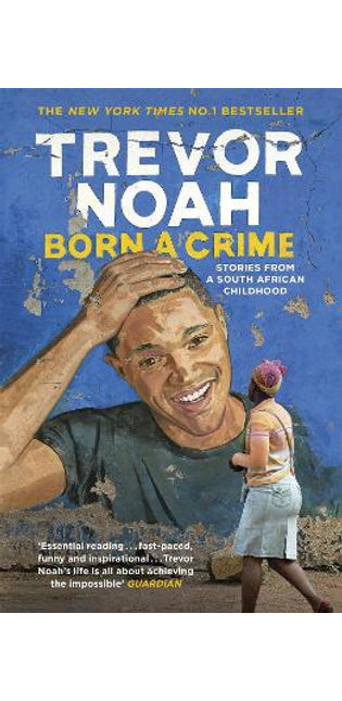 Born A Crime