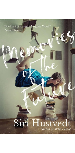 Memories of the Future