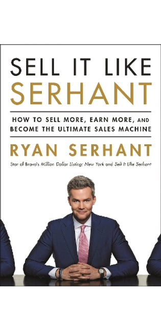 Sell It Like Serhant