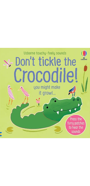 Don't Tickle the Crocodile!