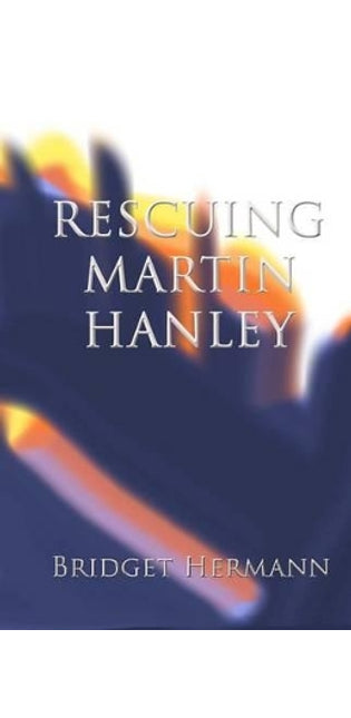 Rescuing Martin Hanley