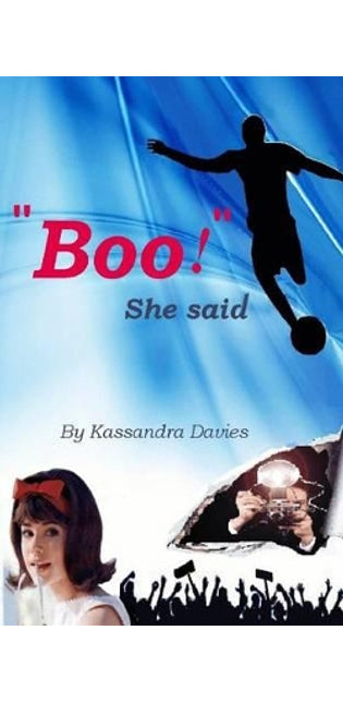 "Boo!" She said