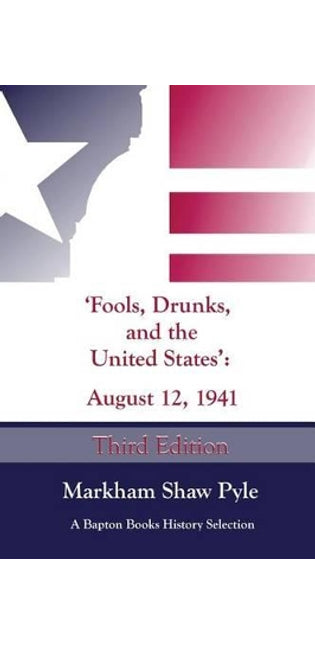 "Fools, Drunks, and the United States"