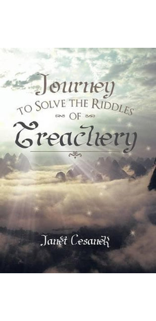 Journey to Solve the Riddles of Treachery