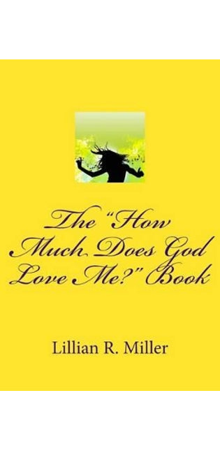 "How Much Does God Love Me?" Book