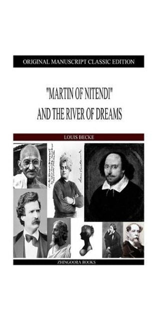 "Martin Of Nitendi" And The River Of Dreams