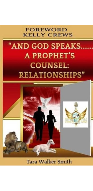 "And God Speaks.....A PROPHET'S COUNSEL