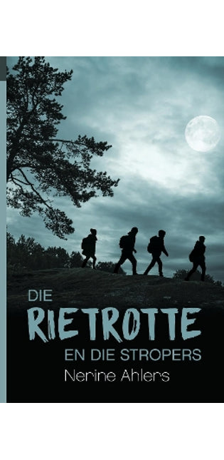 Rietrotte en die Stropers 4