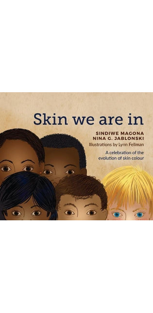 Skin We Are In