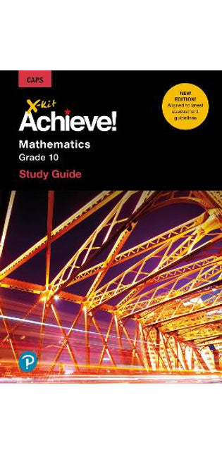 X-Kit Achieve! Mathematics Grade 10
