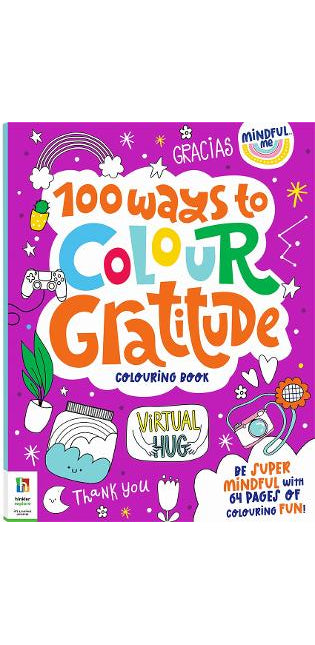 Mindful Me 100 Ways to Colour Gratitude