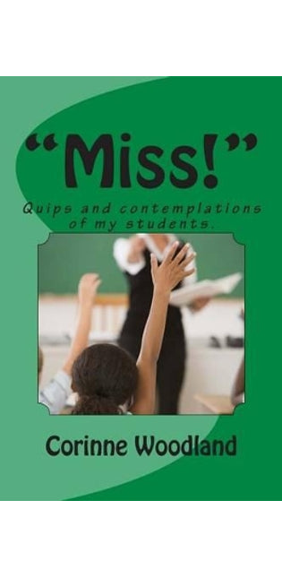 "Miss!"