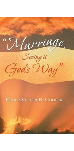 "Marriage, Seeing it God's Way"