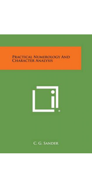 Practical Numerology and Character Analysis