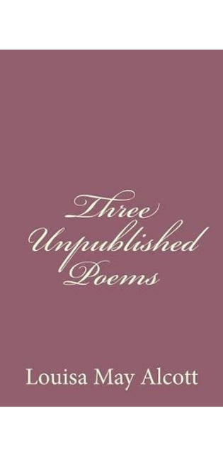 Three Unpublished Poems