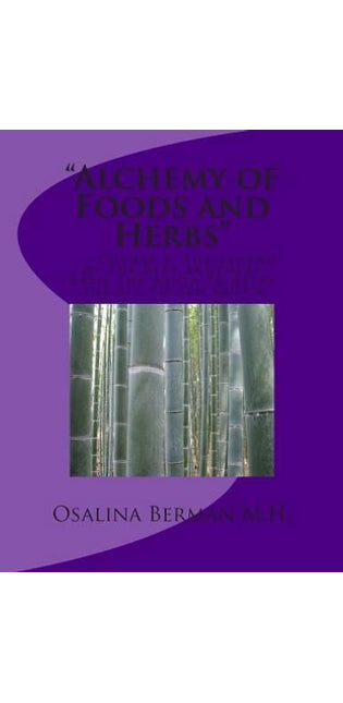 "The Alchemy of Foods and Herbs"