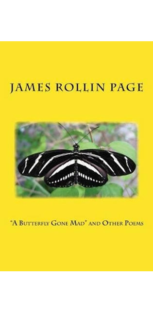 "A Butterfly Gone Mad" and Other Poems