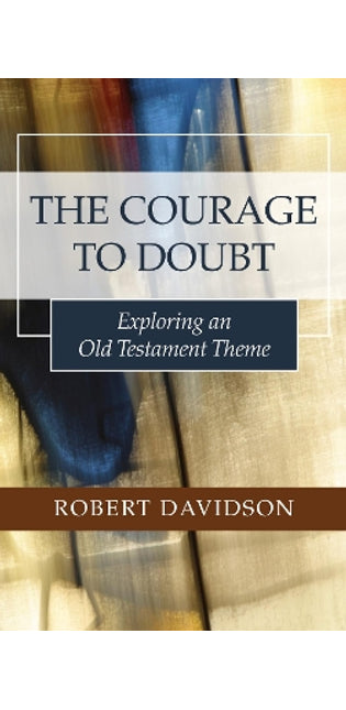 Courage to Doubt
