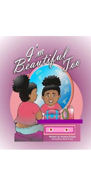 "I'm Beautiful Too"