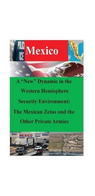 "New" Dynamic in the Western Hemisphere Security Environment