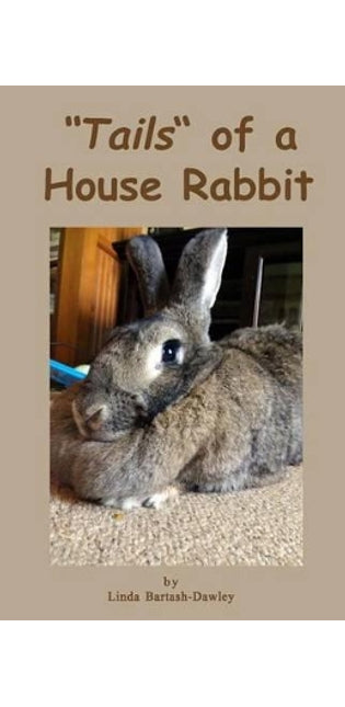 "Tails" of a House Rabbit