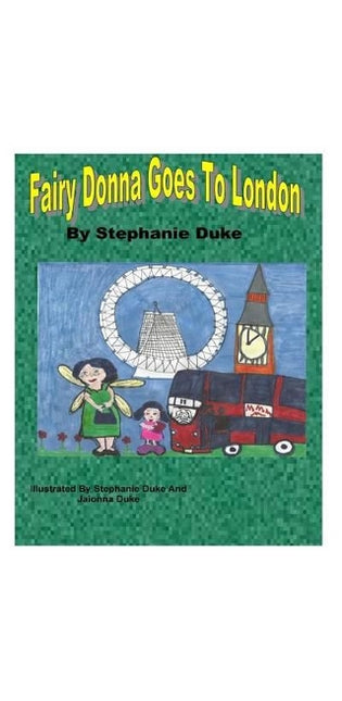 "Fairy Donna Goes To London"