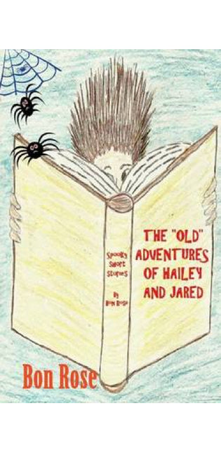 "Old" Adventures of Hailey and Jared