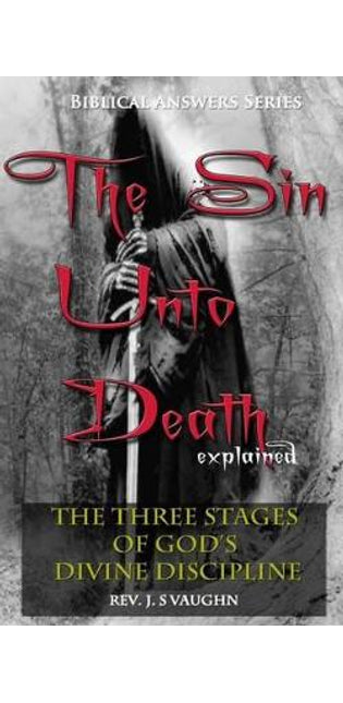 "Sin Unto Death" Explained