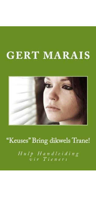 "Keuses" Bring dikwels Trane!