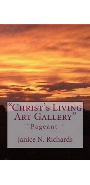 "Christ's Living Art Gallery"