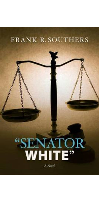 "Senator White"