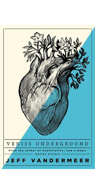 Veniss Underground