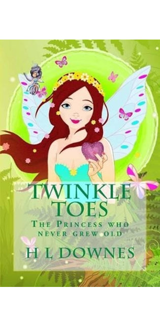 Twinkle Toes The princess who never grew old