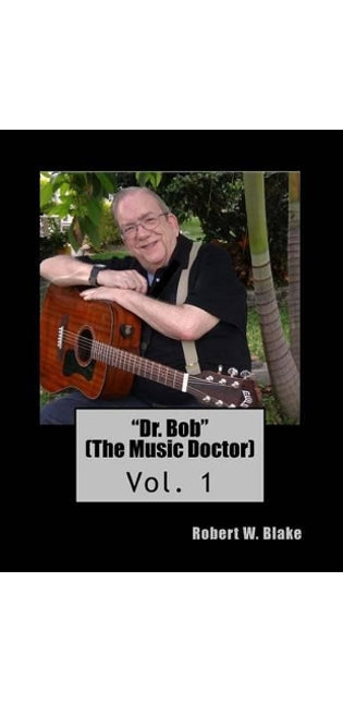 "Dr. Bob" (The Music Doctor)