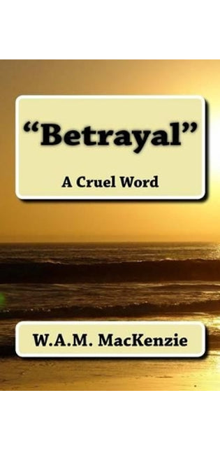 "Betrayal"