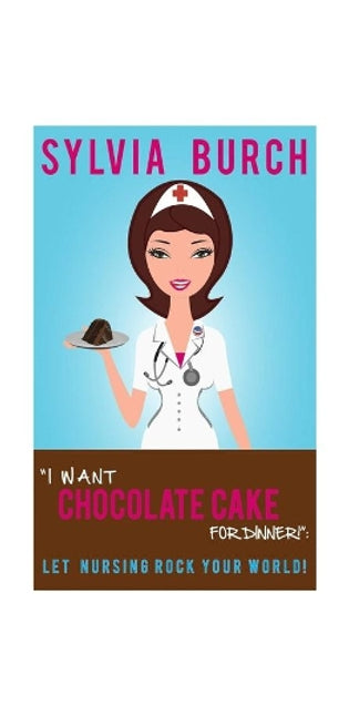 "I Want Chocolate Cake for Dinner!"