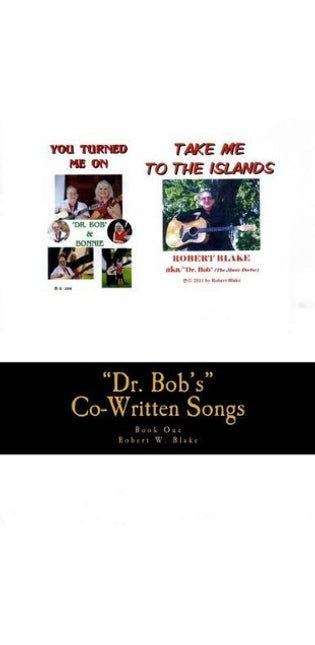 "Dr. Bob's" Co-Written Songs