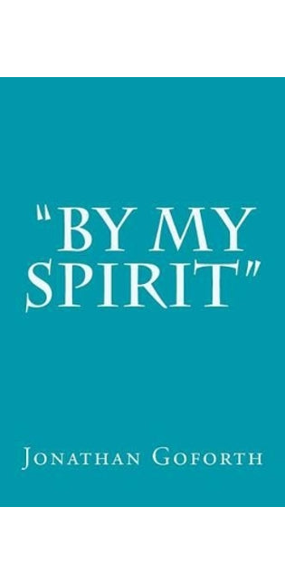 "By my Spirit"