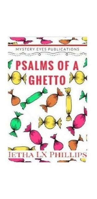 "Psalms Of A Ghetto"