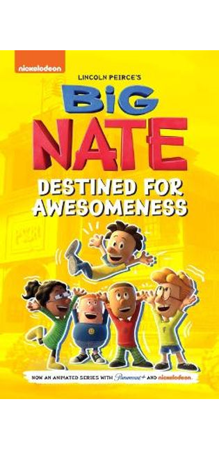 Big Nate: Destined for Awesomeness