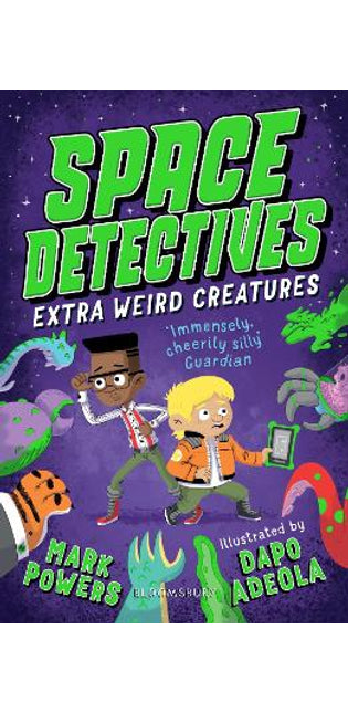 Space Detectives: Extra Weird Creatures